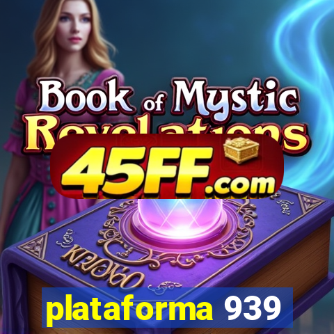 plataforma 939